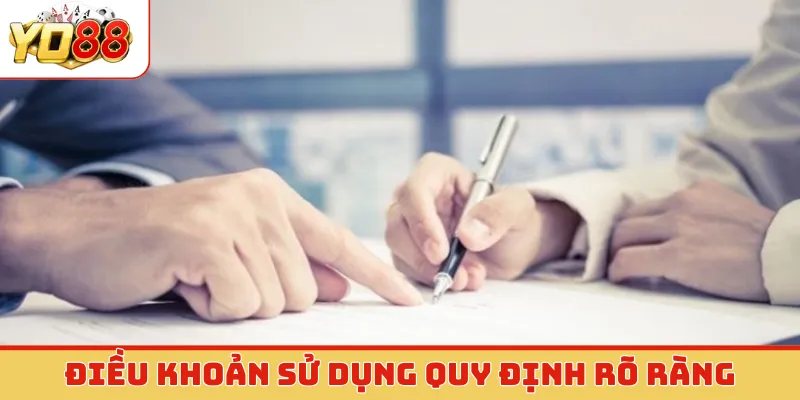 Điều khoản sử dụng quy định rõ ràng